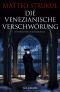 [Le indagini del Canaletto 01] • Die venezianische Verschwörung